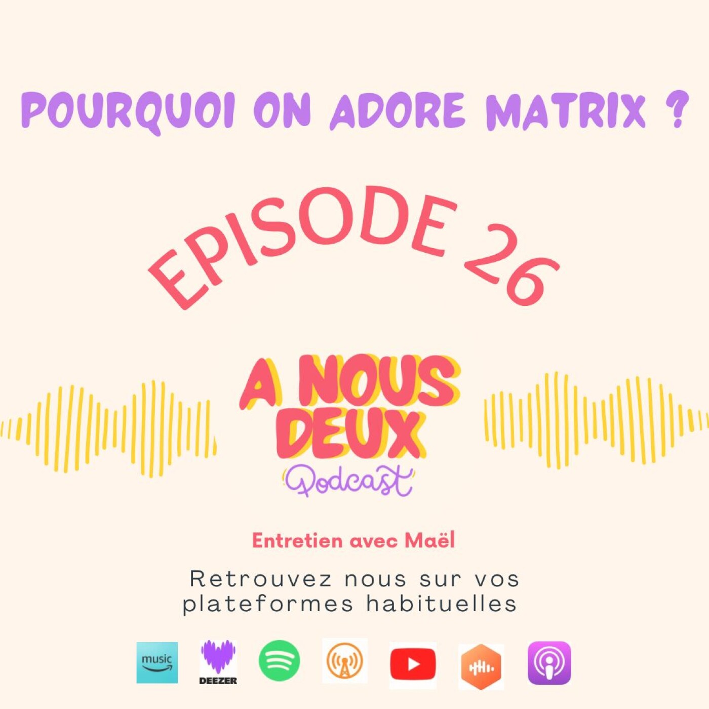 Episode 26 - Pourquoi on adore Matrix ? (Avec Maël)