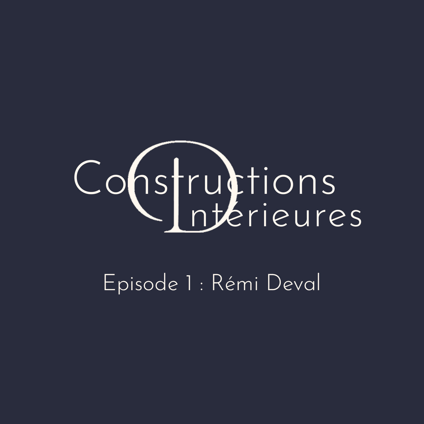 D/Constructions Intérieures