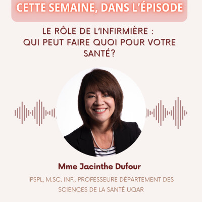 E022- Rôle de l'infirmière: qui peut faire quoi pour votre santé? cover