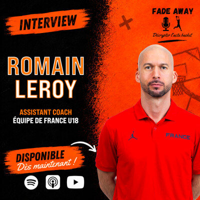 Interview : Romain Leroy, entraîneur adjoint de l'équipe de France U18 cover