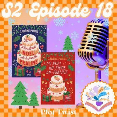 S2 Ep.18 - JOYEUX NOËL ! La famille Praline de Carène Ponte, des films doudou et un coup de gueule cover