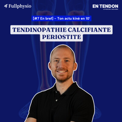 [En bref #7] Periostite et tendinopathie calcifiante de coiffe | Augustin Castel (@castel_physio), kinésithérapeute du sport cover