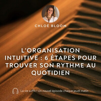 L'organisation intuitive : 6 étapes pour trouver son rythme au quotidien cover