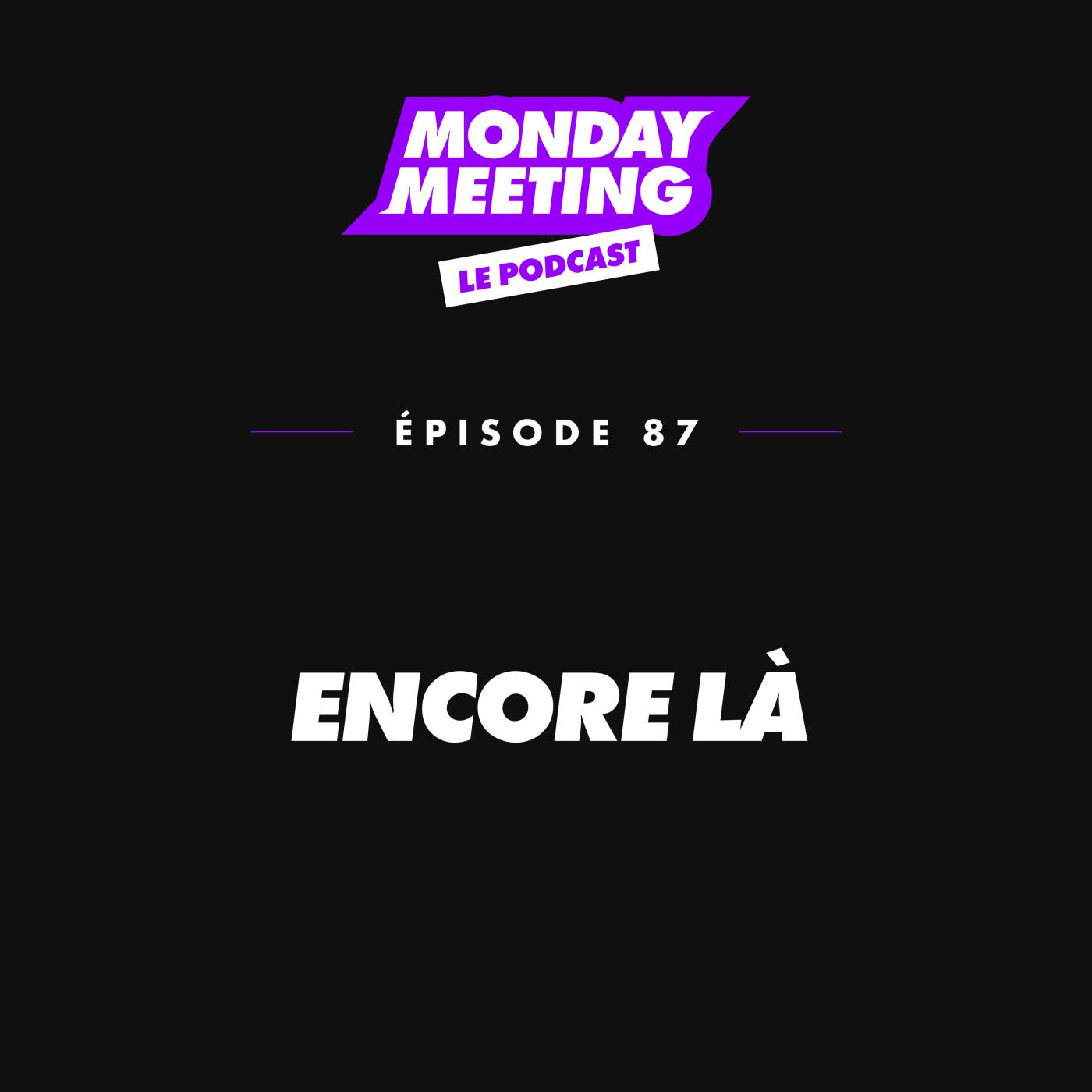 On est encore là
