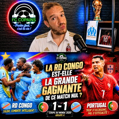 Débat Coupe du Monde 2026 - La RD Congo est-elle la grande gagnante de ce match nul ? cover