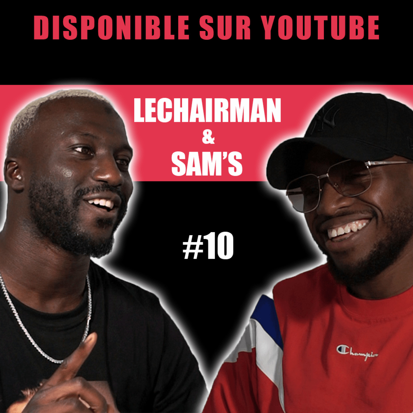 #10 LeChairman & Sam's parlent de Validé, Mastar, Hatik, Rap, Culture, Héritage, La vie scolaire...