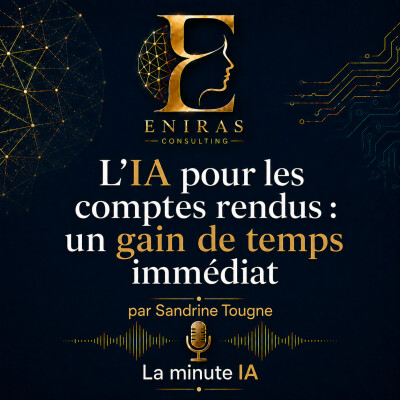 L'IA pour un compte rendu - Un gain de temps immédiat ? cover
