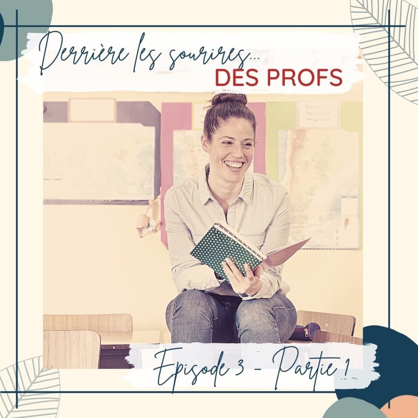 Derrière les Sourires