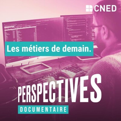 Les métiers de demain : choisir sa voie, dès aujourd’hui cover