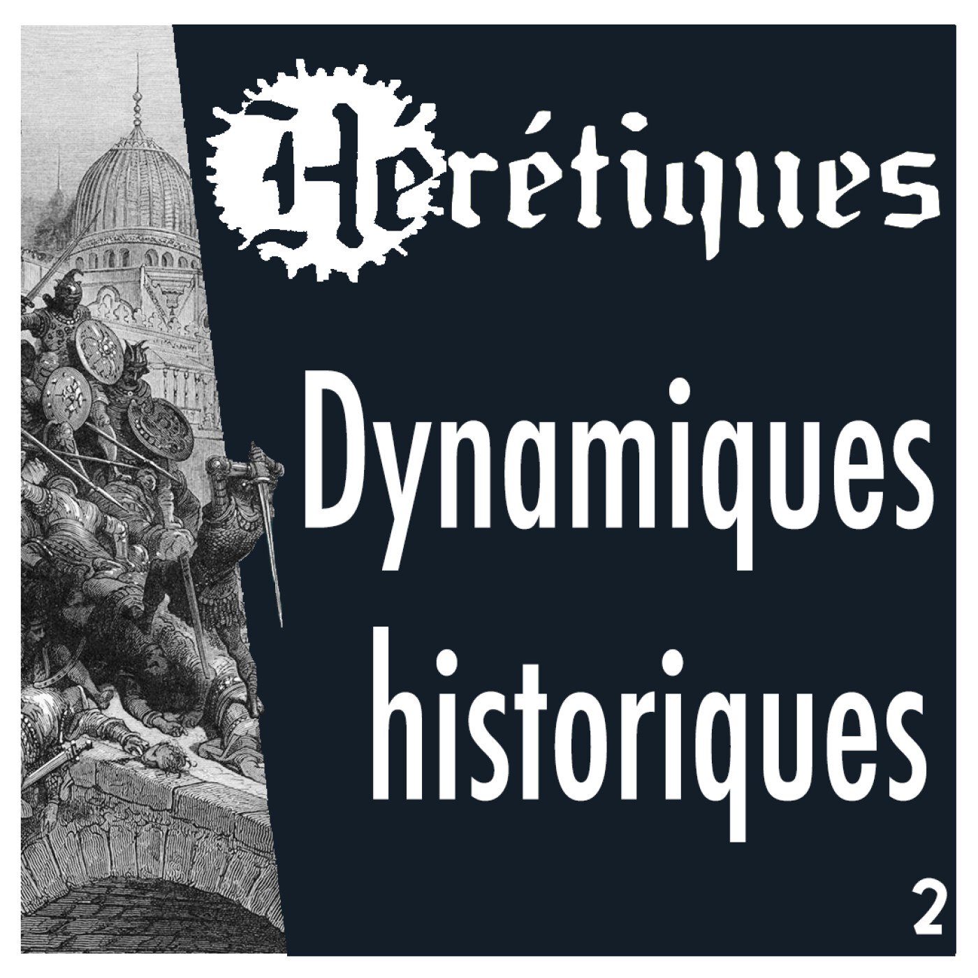 Dynamiques historiques (2/2) avec Guy Fargette