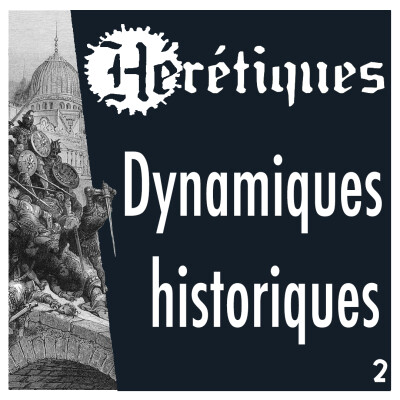 Dynamiques historiques (2/2) avec Guy Fargette cover