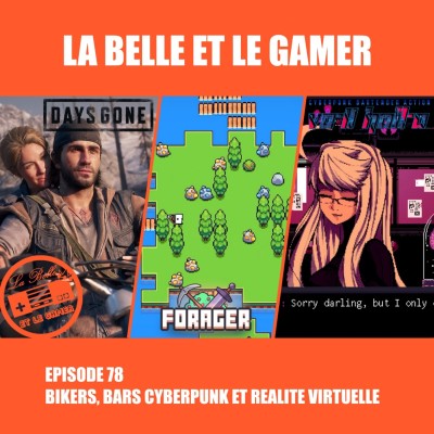 Episode 78: Bikers, Bars Cyberpunk et Réalité Virtuelle cover