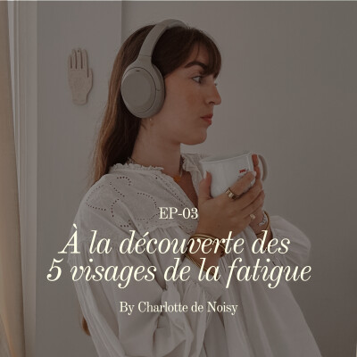 Identifier & comprendre les 5 visages de la fatigue : quand le repos ne repose plus ! cover