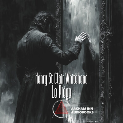 Le Piège - Henry St Clair Whitehead (1931) cover