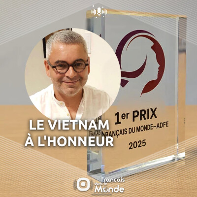 Jaime Peypoch & l'association ADFE Vietnam gagne le 1er prix "Français du Monde 2025" cover