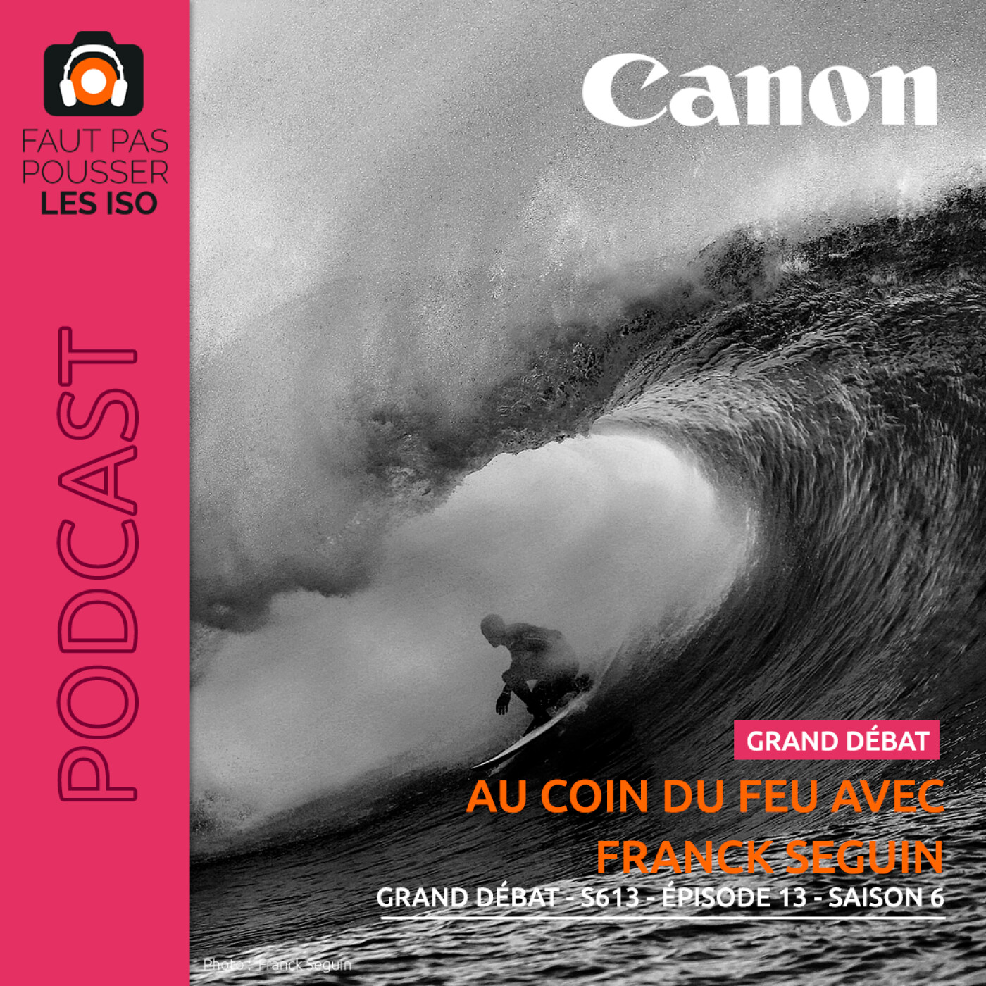 GRAND DÉBAT - S613 - Au coin du feu avec Franck Seguin