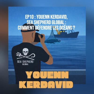 EP10# Youenn Kerdavid - Sea Shepherd Global : photo, action et collaboration, comment défendre les océans ? cover