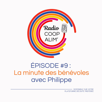La minute des bénévoles de l'épisode 9 : Philippe, secrétaire général de l'antenne de Castanet-Tolosan du Secours Populaire cover