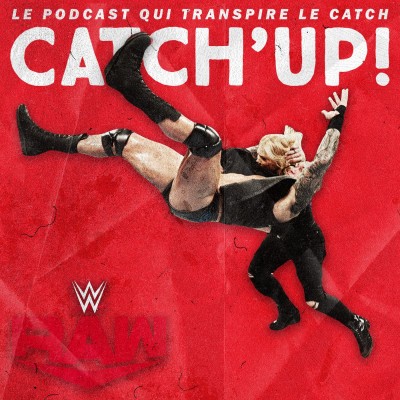 Catch'up! WWE Raw du 2 mars 2020 — Bouyaka ! Bouyaka ! 49.3 ! cover
