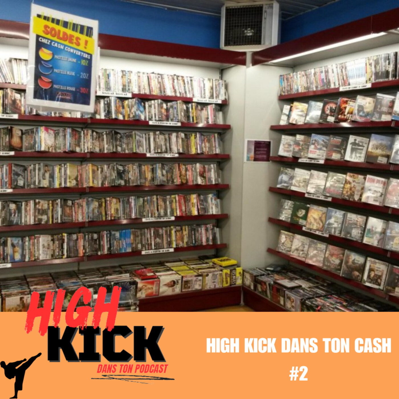 (Hors-Série) High Kick dans ton cash 2