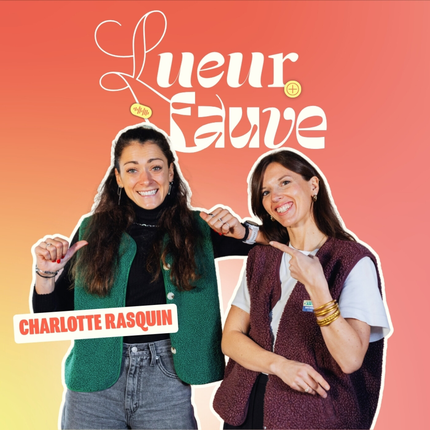 Lueur Fauve - Le podcast des âmes indomptables