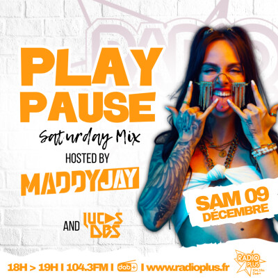 PLAY PAUSE SATURDAY MIX > MADDYJAY 09.12.2023 cover