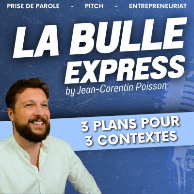 📋 3 Structures Imbattables pour Convaincre | La Bulle Express #37 cover