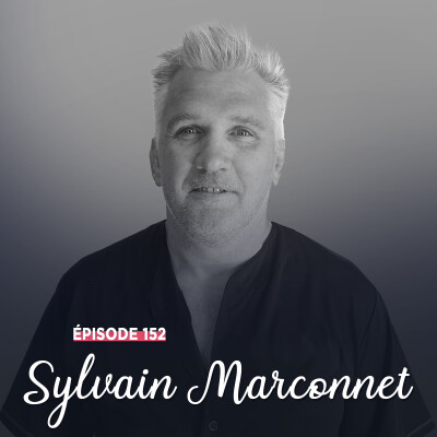 #152 - Sylvain Marconnet, Pari(s) gagnant - Toujours en mouvement cover
