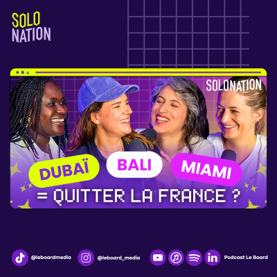Faut-il quitter la France pour booster son business ? - Solo Nation #12 cover