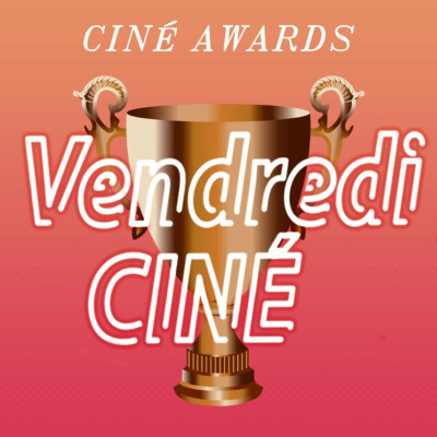 JEU - VENDREDI CINÉ AWARDS 2021 cover