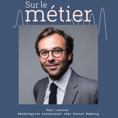 #78 -PAUL LAURIAU - GÉNÉALOGISTE SUCCESSORAL : LIMIER DE LA FILIATION cover