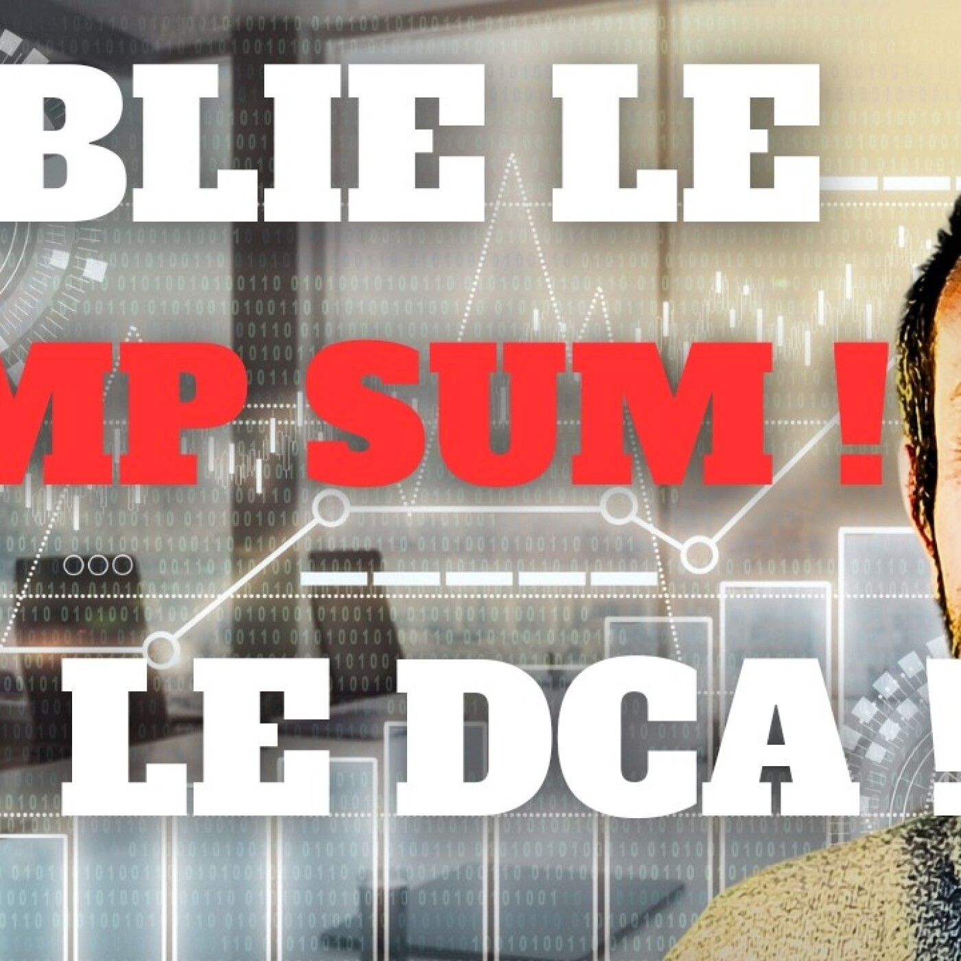 Investir tout d'un coup ? (Lump Sum) ou progressivement ? (DCA). J'ai aussi une 3ème possibilité ! episode artwork