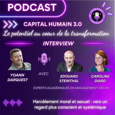 ITW de Caroline Diard et Edouard Steinthal - Harcèlement moral et sexuel – vers un regard plus conscient et systémique cover