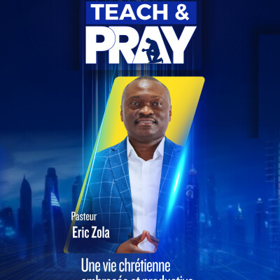 Teach & Pray - Pour une vie chrétienne embrasée & productive cover