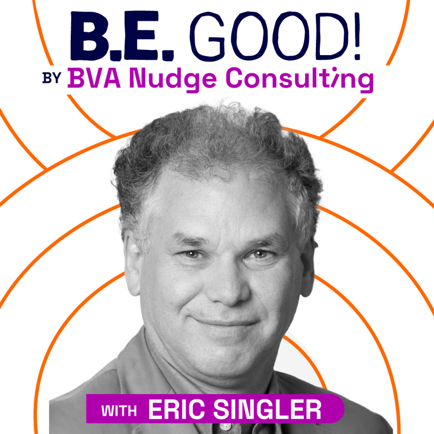 BE GOOD!