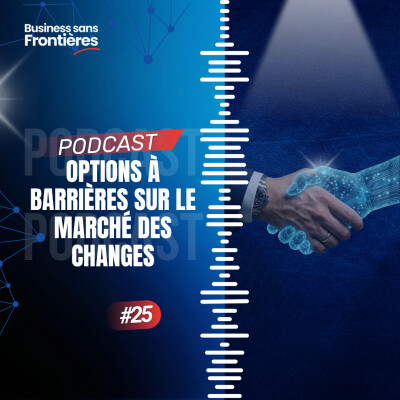 Options à barrières sur le marché des changes : comment activer ou désactiver une couverture ? cover