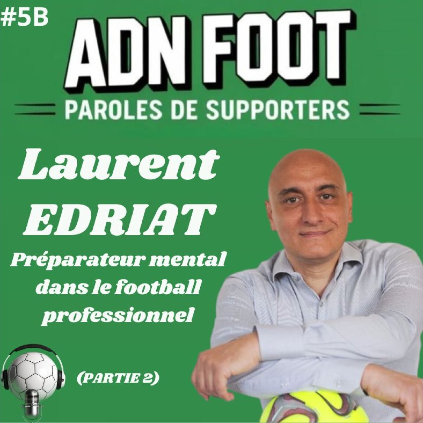 ADN FOOT - Paroles de Supporters !