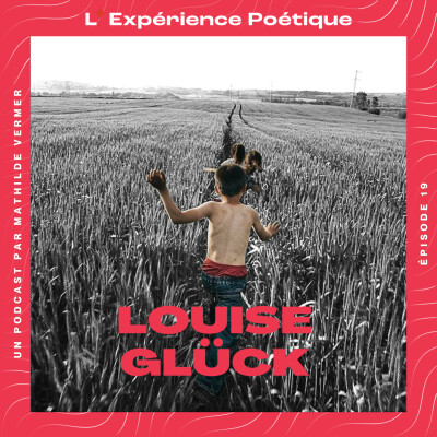 [Rediffusion] - La poésie envoutante de Louise Glück cover