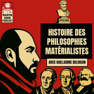 🎧 Histoire des philosophies matérialistes #5 (avec  GuillaumeDeloison) cover