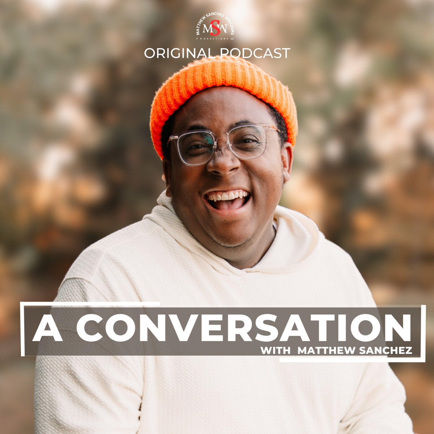 A Conversation With Matthew Sanchez podcast artwork