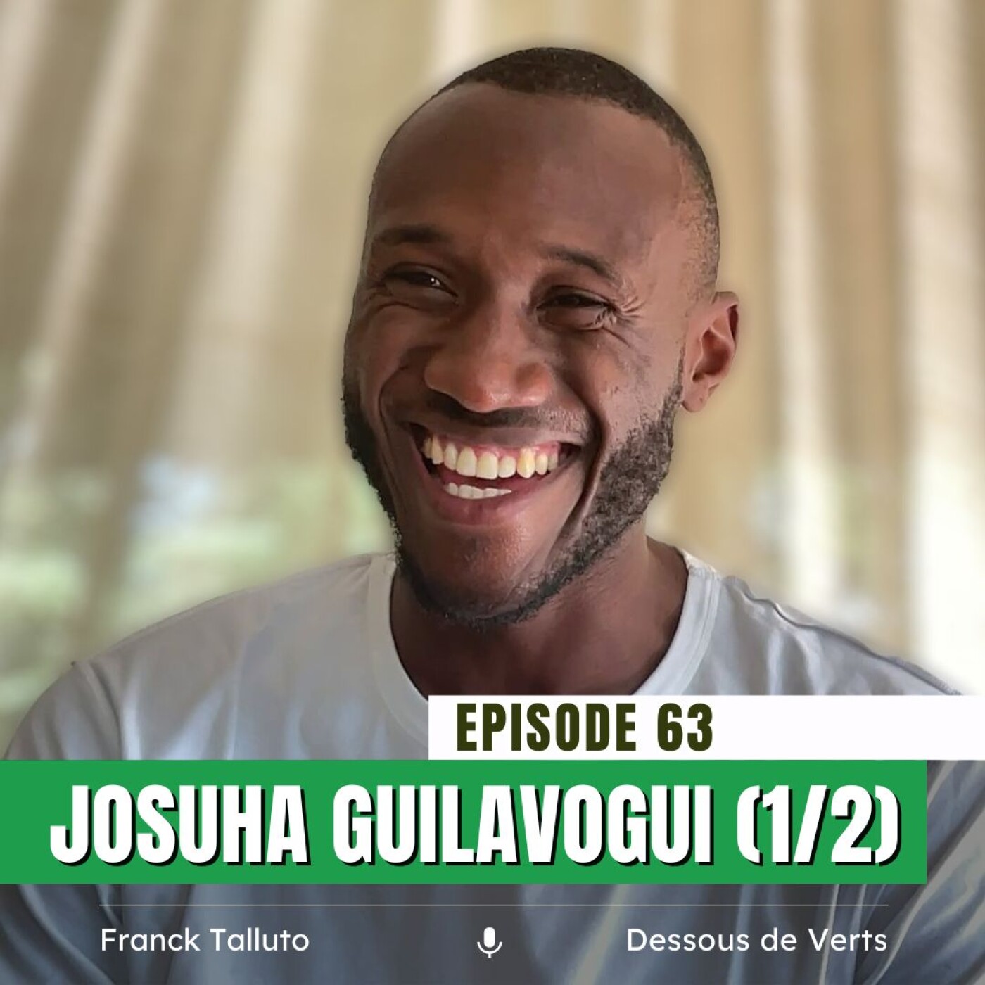 #63 avec Josuha Guilavogui : retour sur la folie à Leeds & son avenir