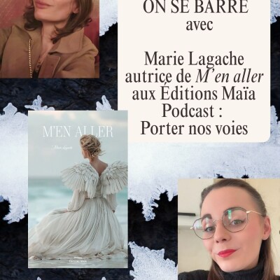 On se barre émission 35 : roman autobiographique "M'en aller" de Marie Lagache cover