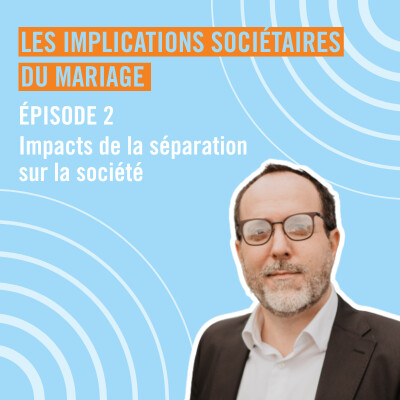 Unis pour le meilleur et pour l'entreprise : les implications sociétaires du mariage - Impacts de la séparation - Episode 2 cover