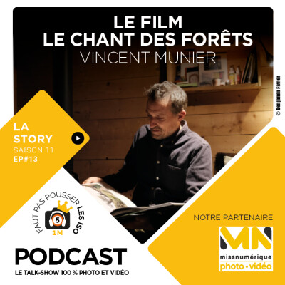 LA STORY - S1113 - LE CHANT DES FORÊTS, LE FILM RÉALISÉ PAR VINCENT MUNIER cover
