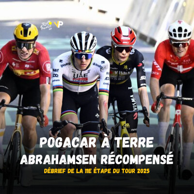Fallait-il attendre Pogacar ? Abrahamsen récompensé : débrief de la 11e étape du Tour de France 2025 cover