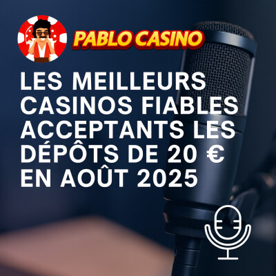 Les meilleurs casinos fiables acceptants les dépôts de 20 € en août 2025 cover