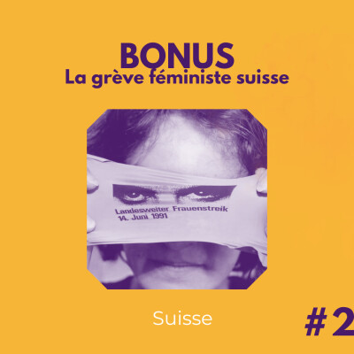 BONUS #2 : La grève féministe suisse cover
