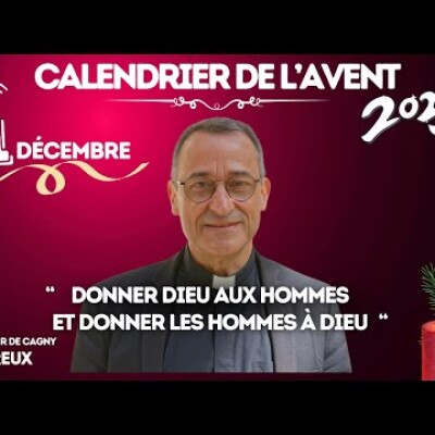 Calendrier de l'Avent | Mgr Olivier de Cagny, Évêque d'Evreux • 21 décembre 🕯️🎄 cover