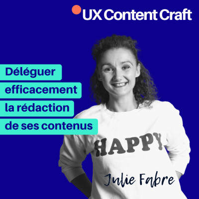 8. Comment déléguer efficacement la rédaction web à un freelance ?, avec Julie Fabre cover