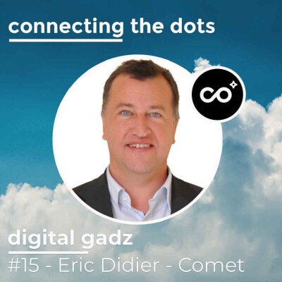 #15 - Digital Gadz  - Eric Didier - Comet - Devenir freelance peut-il vous aider à être plus heureux ? cover